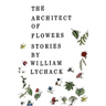 The Architect of Flowers