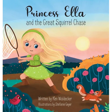 Princess Ella and the Great Squirrel Chase