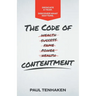 The Code of Contentment: Dedicate a year. Discover what matters.