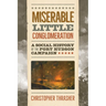 Miserable Little Conglomeration: A Social History of the Port Hudson Campaign