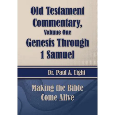 Old Testament Commentary, Genesis Through 1 Samuel