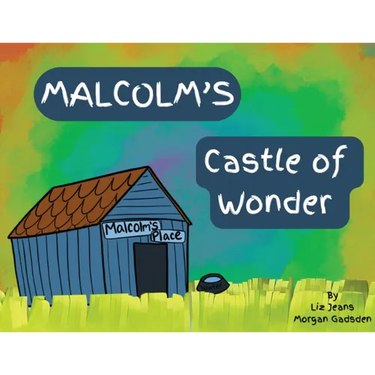 Malcolm's Castle of Wonder