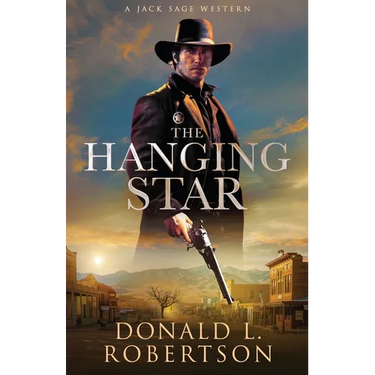 The Hanging Star: A Jack Sage Western