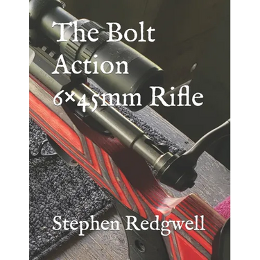 The Bolt Action 6×45mm Rifle