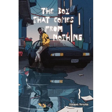 The Boy That Comes From Nothing
