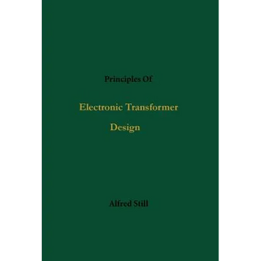 Principles Of Electronic Transformer Design