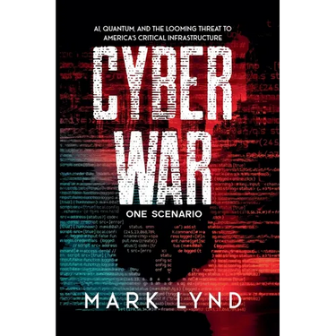 Cyber War: One Scenario