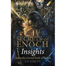 SECRETS OF ENOCH Insights: from the 2nd Book of Enoch