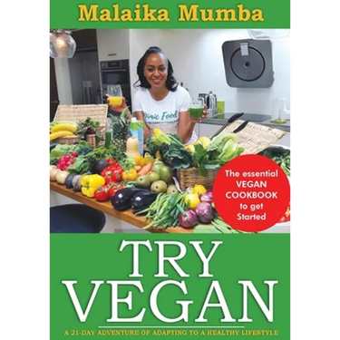 Try Vegan: The essential VEGAN COOKBOOK to get Started