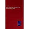Report from the Select Committee on East India (Transport of Troops)