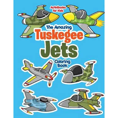 The Amazing Tuskegee Jets Coloring Book