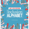 Inclusion Alphabet: ABC's for Everyone
