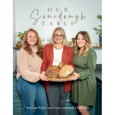 Our Sourdough Table: Soft Cover