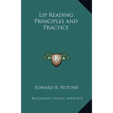 Lip Reading Principles and Practice