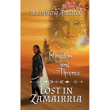 Kingdom and Thrones: Lost in Zamairria