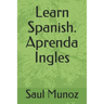 Learn Spanish. Aprenda Ingles