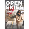 Open Skies: My Life as Afghanistan's First Female Pilot