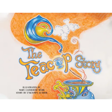 The Teacup Story