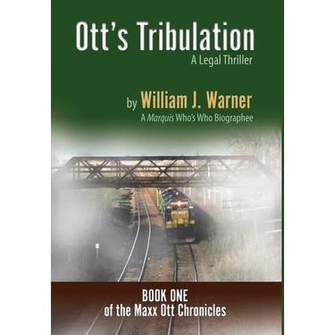 Ott's Tribulation - A Legal Thriller