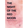 The Night of the Red Moon: Bilingual Esperanto-English Stories