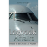 Logbook Affairs: How I Became a Pilot