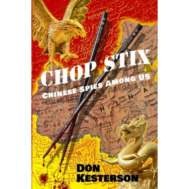 Chop Stix: Chinese Spies Among Us