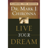 Live Your Dream: Planning for Success