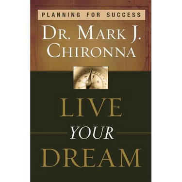 Live Your Dream: Planning for Success