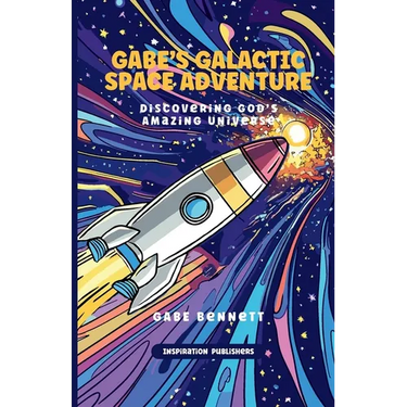 Gabe's Galactic Space Adventure: Discovering God's Amazing Universe