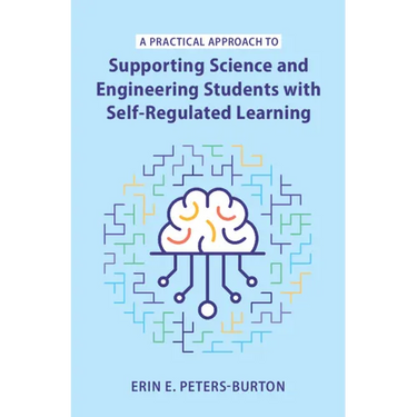 A Practical Approach to Supporting Science and Engineering Students with Self-Regulated Learning