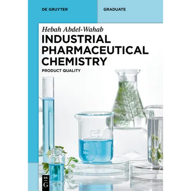 Industrial Pharmaceutical Chemistry: Product Quality
