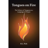 Tongues on Fire: The Fallacy of Tongues as a Language of Prayer