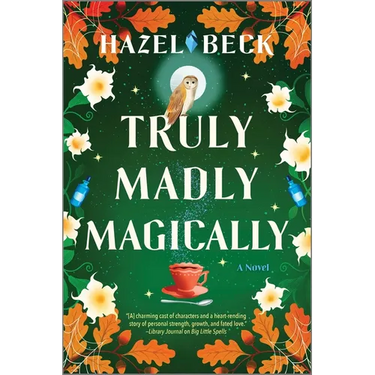 Truly Madly Magically
