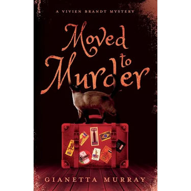 Moved to Murder: A Vivien Brandt Mystery