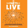 The Facts of Live: How Live Events Are Conceived, Procured and Produced to Create the Greatest Value and Impact