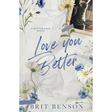 Love You Better: Alternative Cover Edition