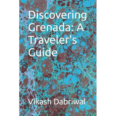 Discovering Grenada: A Traveler's Guide