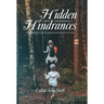 Hidden Hindrances: Navigating personal and generational wounds as a mom.