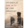 Studies in the Acts of the Apostles: Collected Essays