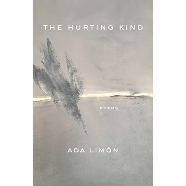 The Hurting Kind: Poems