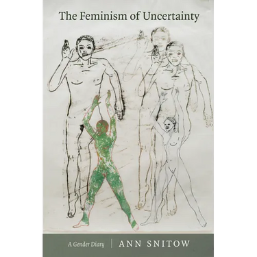 The Feminism of Uncertainty: A Gender Diary