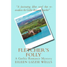 Fletcher's Folly: A Gothic Romance Mystery