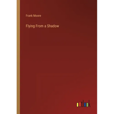 Flying From a Shadow