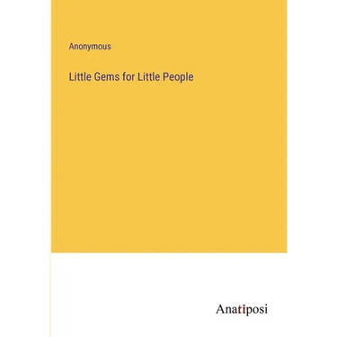 Little Gems for Little People