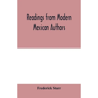 Readings from modern Mexican authors
