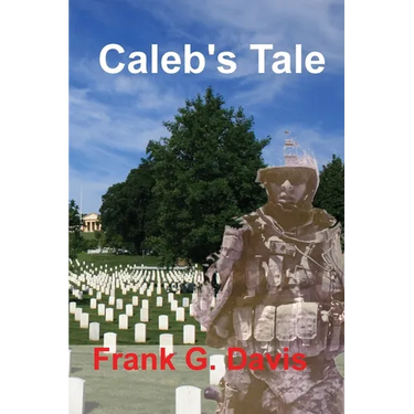 Caleb's Tale