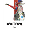 Infini-T Force Vol. 6