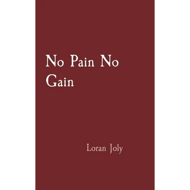 No Pain No Gain