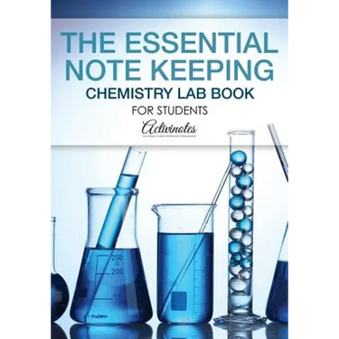 The Essential Note Keeping Chemistry Lab Book for Students