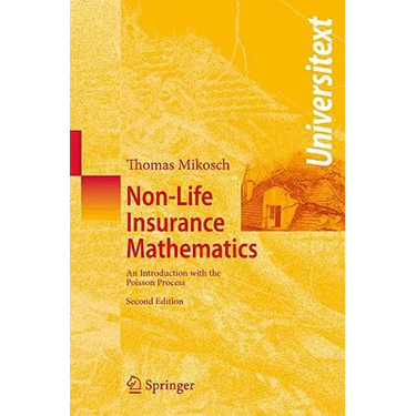 Non-Life Insurance Mathematics: An Introduction with the Poisson Process